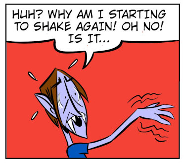 An 8-panel comic showing Monster waking up after the previous page story. Panel 1: Bobert wakes up in the grass. Panel 2: Monster thinks to himself he feels better. Panel 3: Monster runs back to the cave. Panel 4: Monster thinking as he walks up to cave. Panel 5: Monster suddenly feels shaky. Panel 6: An earthquake erupts. Panel 7: Monster on the ground again. Panel 8: Monster tries to stand up in pain. - Panel 5