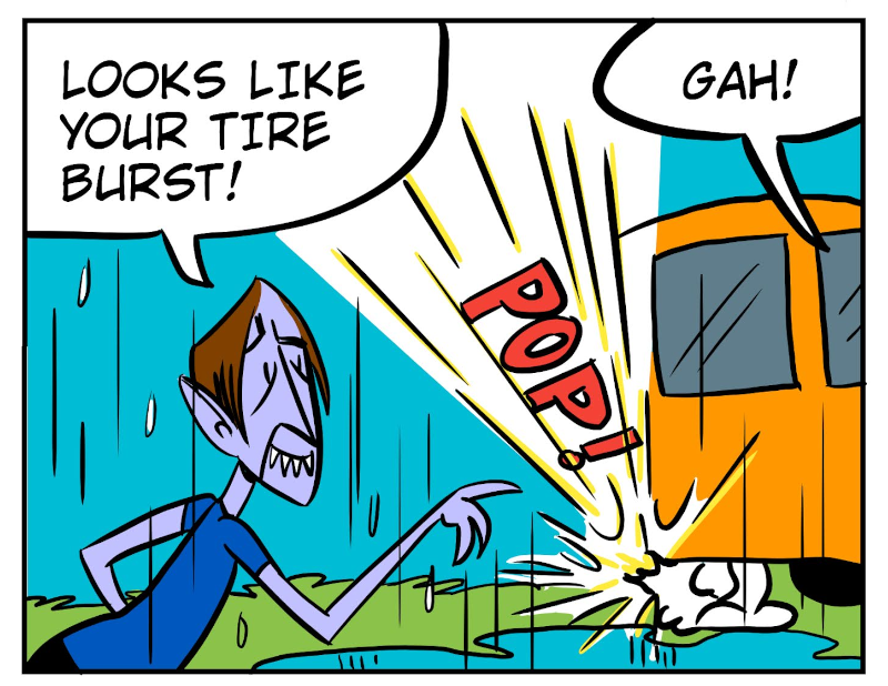 A 7-panel comic showing Monster harnessing his bad luck to a near by Bobert. Panel 1: Monster hops towards Bobert. Panel 2: Monster warns Bobert of an oncoming bad luck spurt. Panel 3: Monster and Bobert get pouring rain. Panel 4: Bobert tries to drive to safety in the van. Panel 5: The van tire pops. Panel 6: Suddenly the rain stops. Panel 7: Bobert runs away and brings an umbrella for protection. - Panel 3