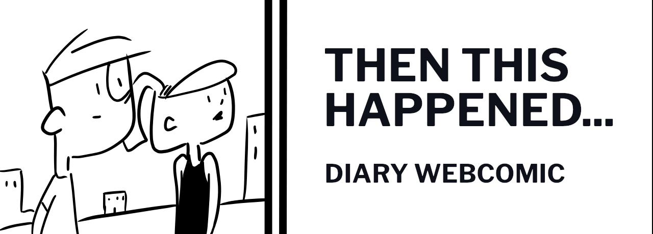 Then This Happened... banner