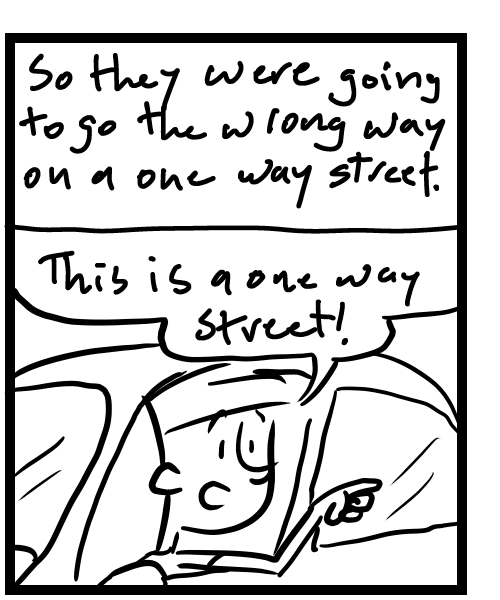 A four-panel comic about people driving the wrong way down a one way street - Panel 2