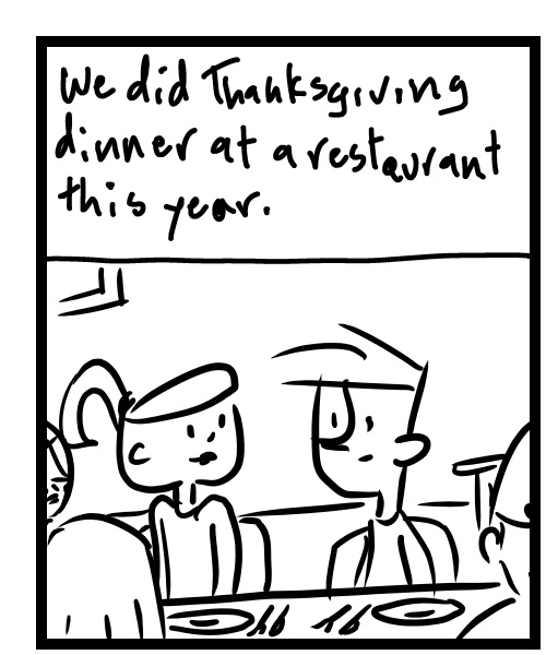 A four-panel comic about people having Thanksgiving at a restaurant - Panel 1