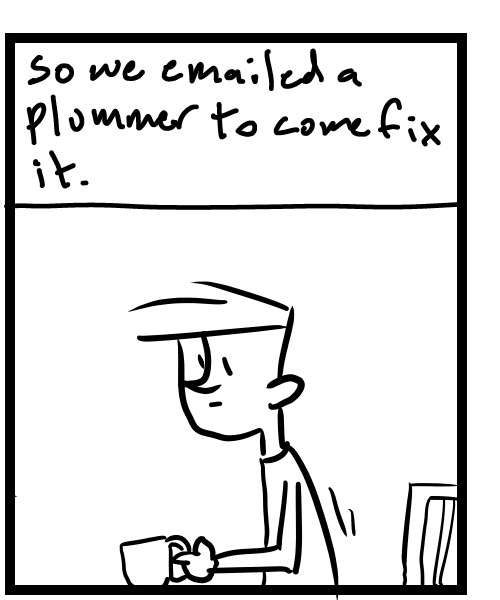 A four-panel comic about a person forgetting the sink is fixed - Panel 2