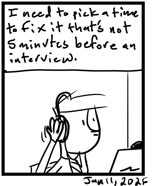 A four-panel comic about a person setting up for a podcast interview - Panel 4