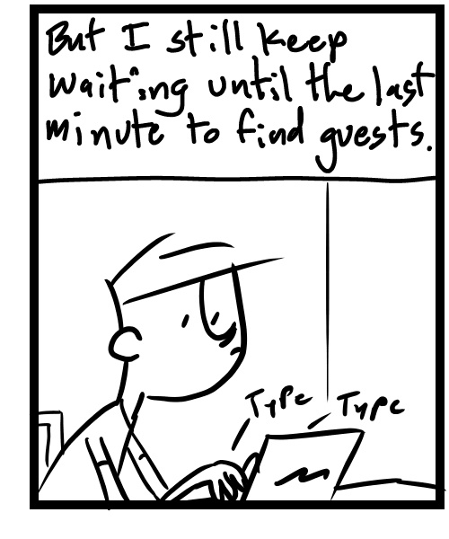 A four-panel comic about a person sending emails to people for podcast interviews - Panel 3