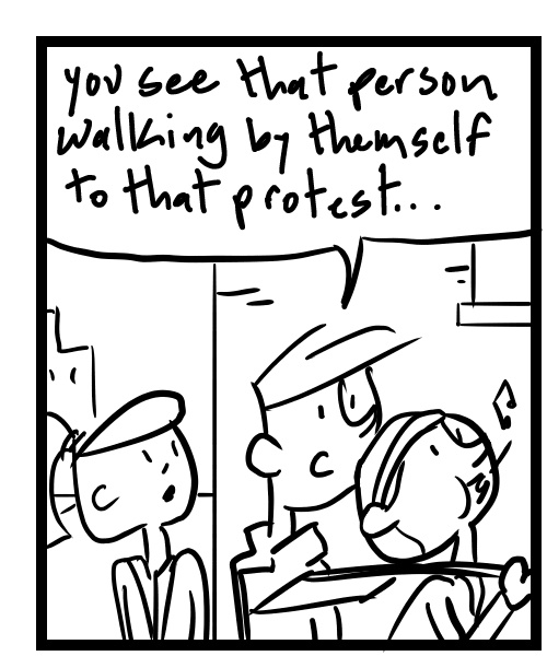 A four-panel comic about people noticing a person leisurely walking to a protest event - Panel 1