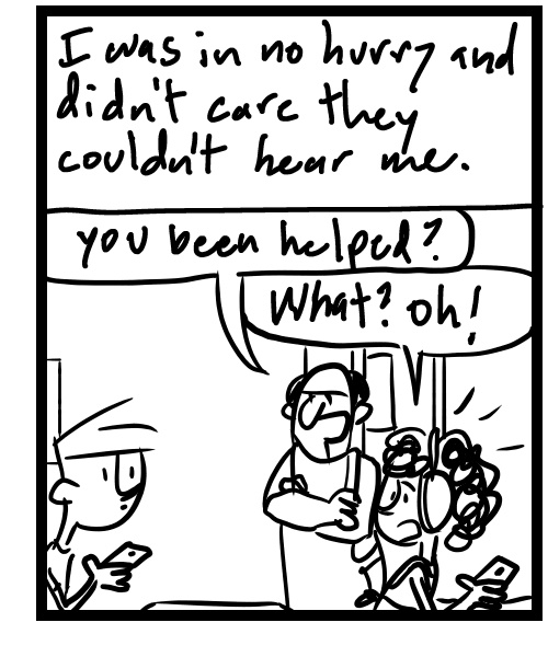 A four-panel comic about a person trying to get a restaurant emplyee's attention with headphones on - Panel 3