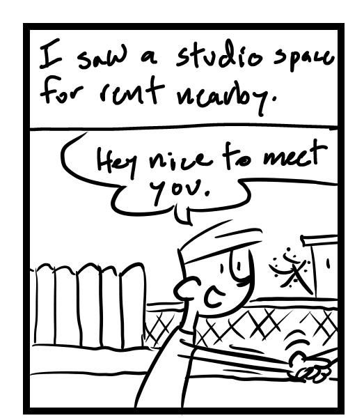 A four-panel comic about a person looking at a studio space for rent - Panel 1