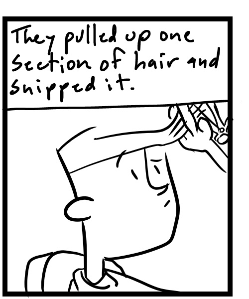 A four-panel comic about a person getting an awkward haircut - Panel 2