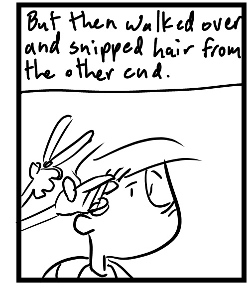 A four-panel comic about a person getting an awkward haircut - Panel 3