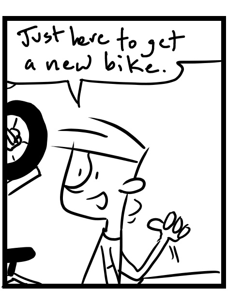A four-panel comic about a person looking to get a new bike - Panel 2