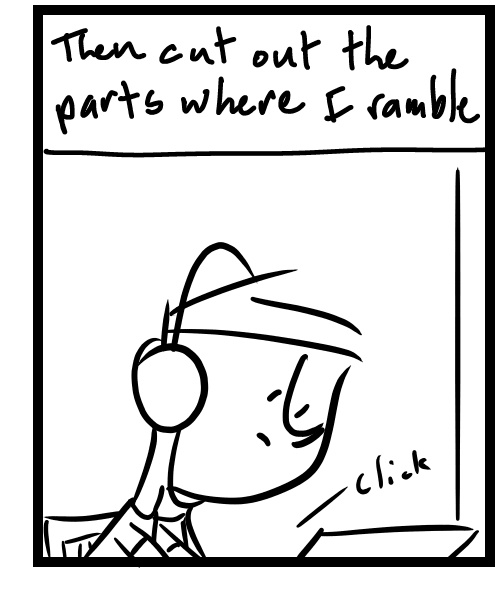 A four-panel comic about a person editing a video - Panel 3