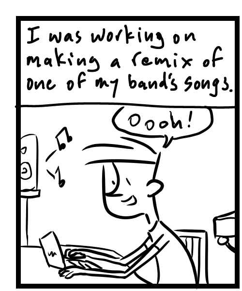 A four-panel comic about a person working on a song remix - Panel 1