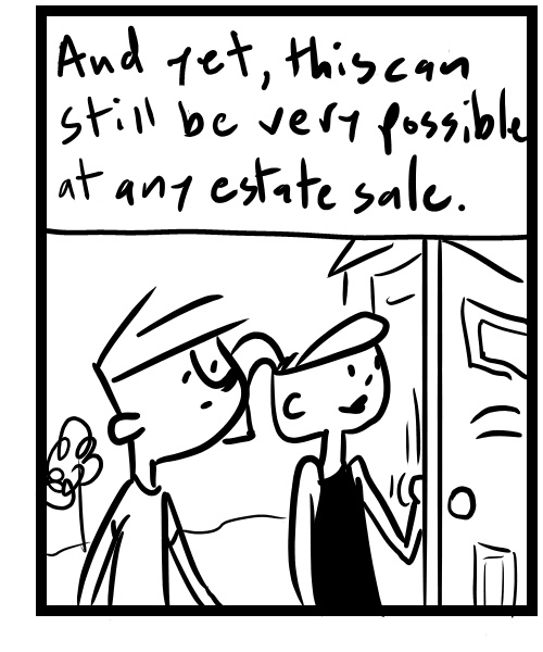 A four-panel comic about people going to an estate sale in a big fancy house that smells like cat pee - Panel 3