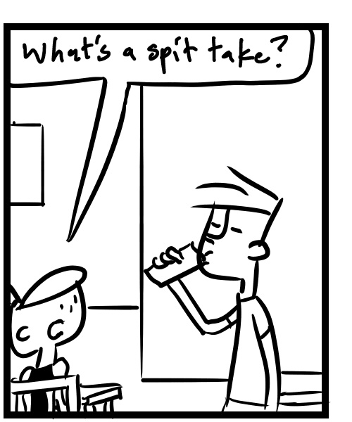 A four-panel comic about people discussing what a spit take is - Panel 2
