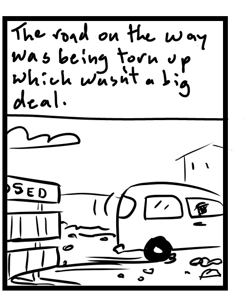 A four-panel comic about a person driving a closed road and a tractor blocks the way - Panel 2