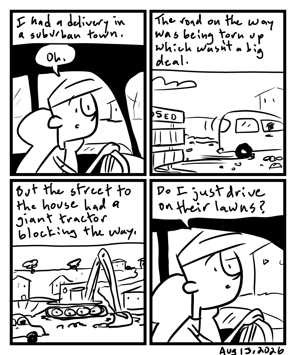 A four-panel comic about a person driving a closed road and a tractor blocks the way