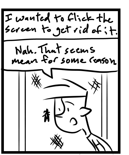 A four-panel comic about a person trying to decide what to do about a cicada bug on the screen door - Panel 2