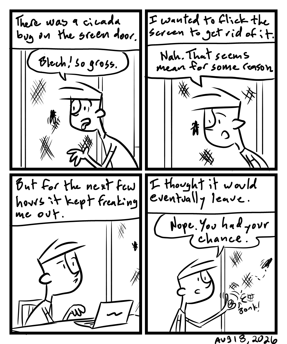 A four-panel comic about a person trying to decide what to do about a cicada bug on the screen door
