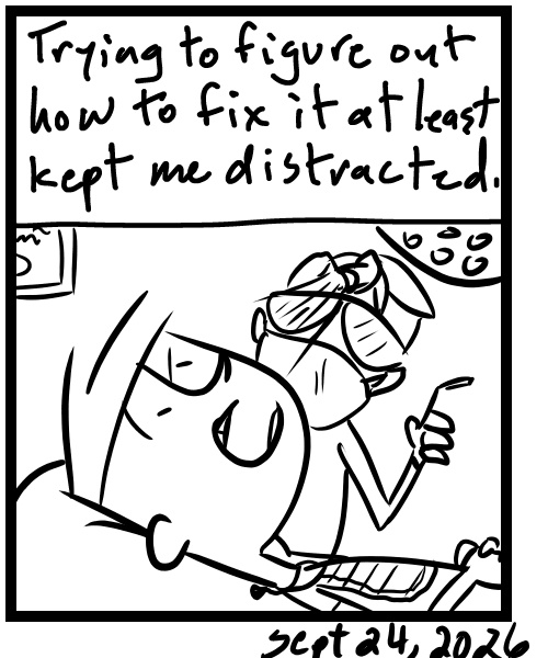 A four-panel comic about a person dealing with laptop issues and going to the dentist - Panel 4