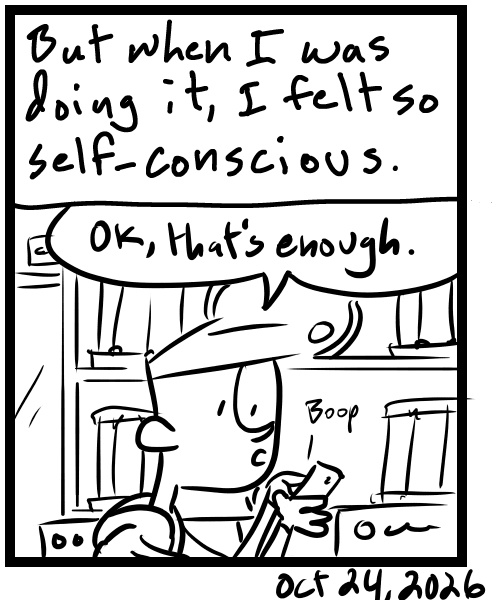 A four-panel comic about a person feeling self-conscious about shooting video in public - Panel 4
