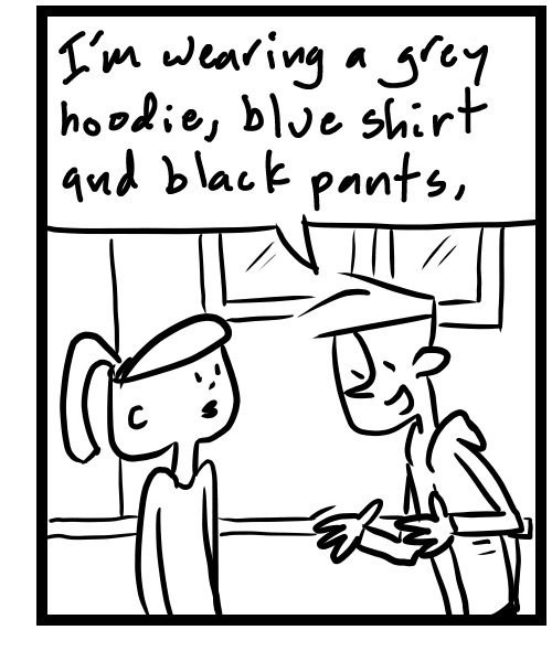 A four-panel comic about people talking, one joking that the colors he's wearing are the same as Batman if he was dressed casual - Panel 3