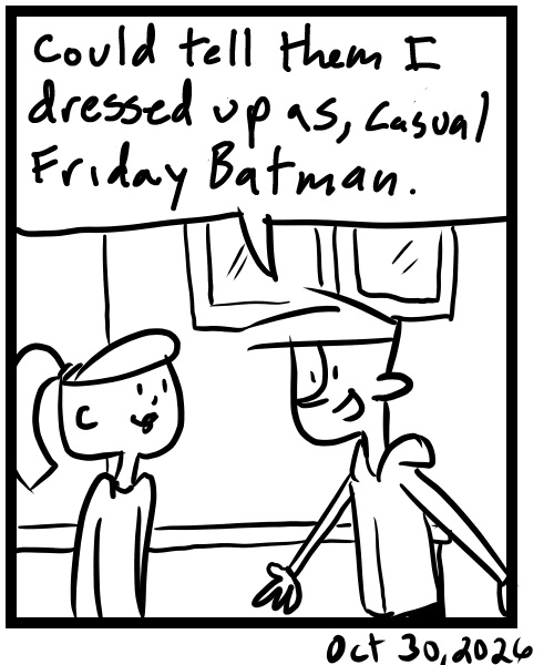 A four-panel comic about people talking, one joking that the colors he's wearing are the same as Batman if he was dressed casual - Panel 4